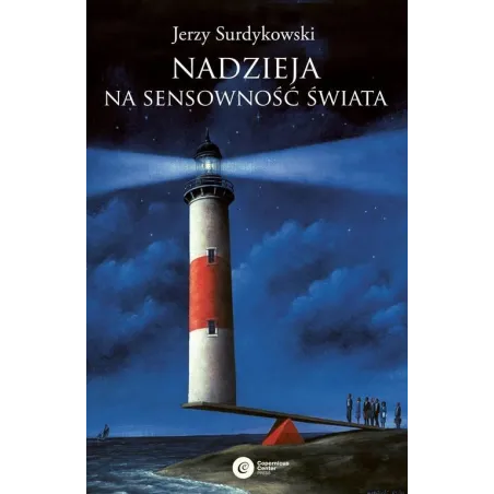 NADZIEJA NA SENSOWNOŚĆ ŚWIATA - Copernicus Center Press
