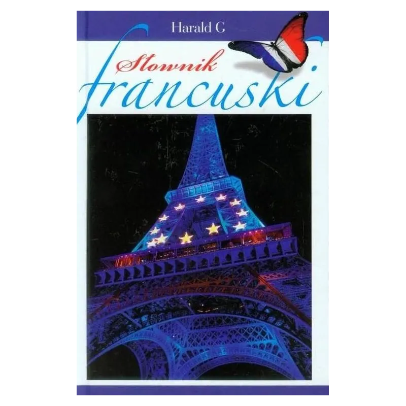 SŁOWNIK FRANCUSKI. FRANCUSKO-POLSKI POLSKO-FRANCUSKI - Olesiejuk