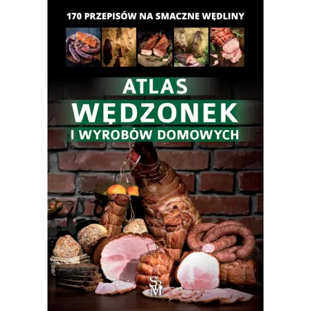 ATLAS WĘDZONEK I WYROBÓW DOMOWYCH - SBM