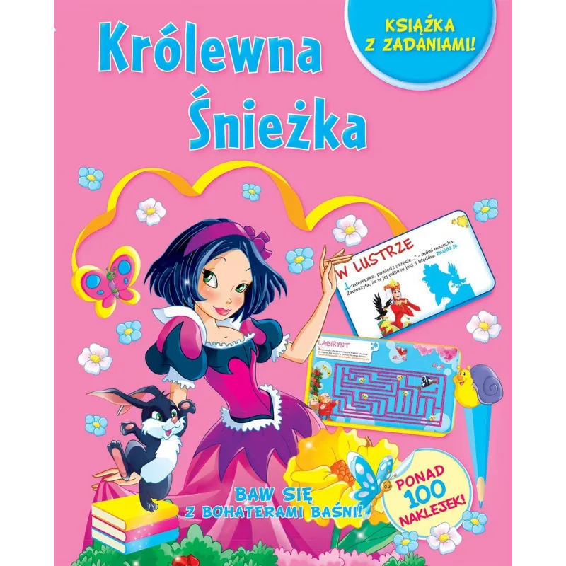 KRÓLEWNA ŚNIEŻKA. BAW SIĘ Z BOHATERAMI BAŚNI! - Olesiejuk