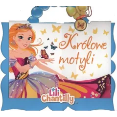 LILI CHANTILLY. KRÓLOWE MOTYLI - Olesiejuk