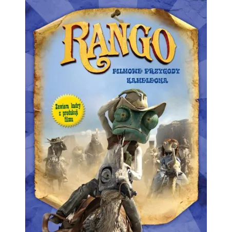 RANGO. FILMOWE PRZYGODY KAMELEONA - Hachette Livre