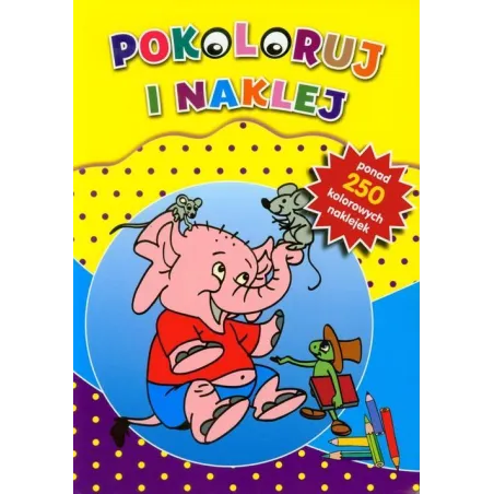 POKOLORUJ I NAKLEJ - Olesiejuk