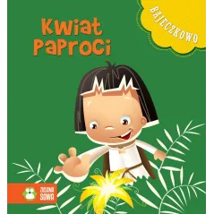 BAJECZKOWO - KWIAT PAPROCI 1+ - Zielona Sowa