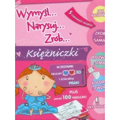 KSIĘŻNICZKI. WYMYŚL, NARYSUJ, ZRÓB - Olesiejuk