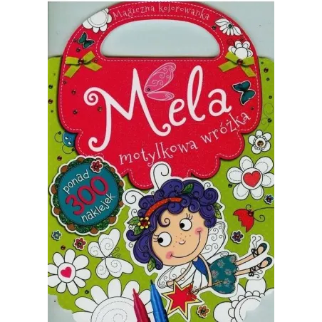 Mela Motylkowa Wróżka Mela Motylkowa Wróżka