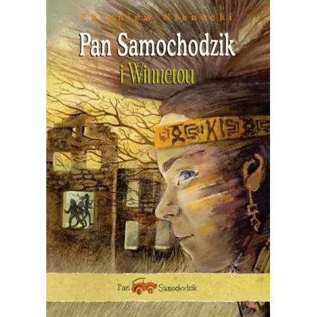PAN SAMOCHODZIK I WINNETOU Zbigniew Nienacki