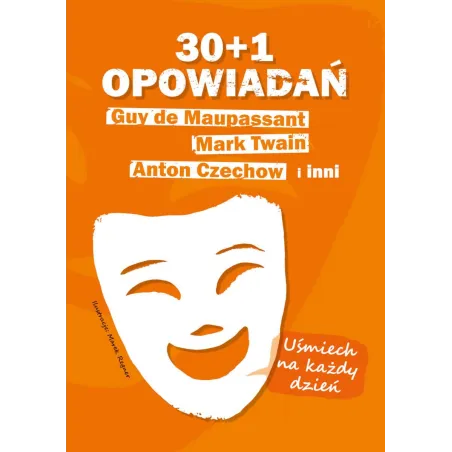 30+1 Opowiadań. Uśmiech Na Każdy Dzień