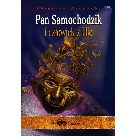 PAN SAMOCHODZIK I CZŁOWIEK Z UFO - Siedmioróg