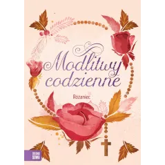 RÓŻANIEC. MODLITWY CODZIENNE - Zielona Sowa