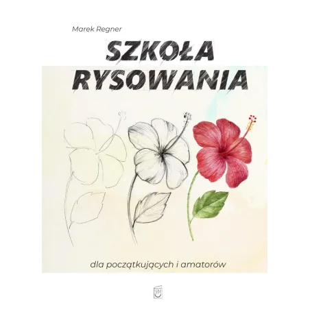 SZKOŁA RYSOWANIA DLA POCZĄTKUJĄCYCH I AMATORÓW - SBM