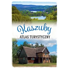 KASZUBY. ATLAS TURYSTYCZNY - SBM