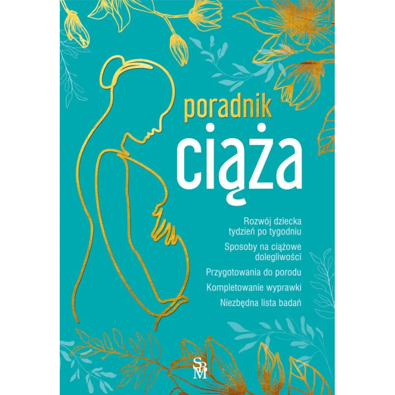 CIĄŻA. PORADNIK - SBM