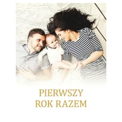 PIERWSZY ROK RAZEM - Wydawnictwo M