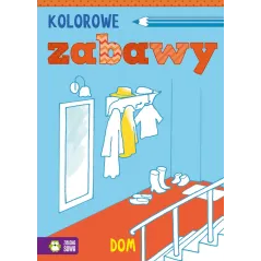 DOM. KOLOROWE ZABAWY 4+ - Zielona Sowa