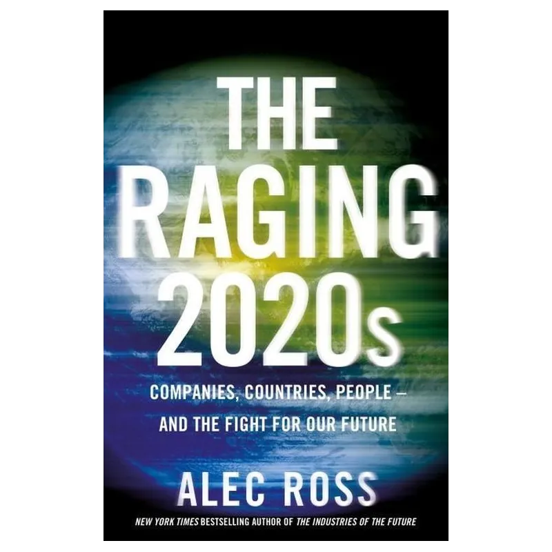 THE RAGING 2020S - Bantam Press
