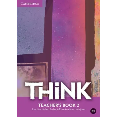 THINK 2 TEACHERS BOOK - Cambridge University Press