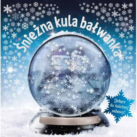ŚNIEŻNA KULA BAŁWANKA - Wilga