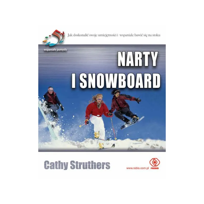 NARTY I SNOWBOARD - Rebis