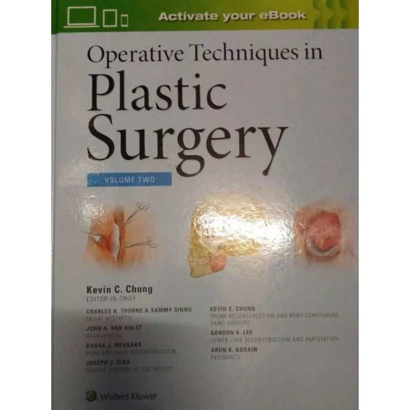 OPERATIVE TECHNIQUES PLASTIC SURGERY VOLUME TWO - Lippincott Williams & Wilkins