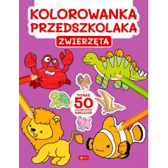 ZWIERZĘTA. KOLOROWANKA PRZEDSZKOLAKA - Dragon