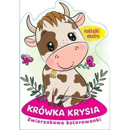KRÓWKA KRYSIA. ZWIERZAKOWE KOLOROWANKI - Ringier Axel Springer