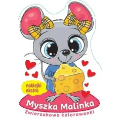 MYSZKA MALINKA. ZWIERZAKOWE KOLOROWANKI - Ringier Axel Springer
