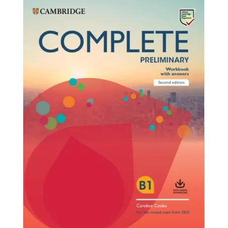 COPLETE PRELIMINARY WORKBOOK WITH ANSWERS WITH AUDIO DOWNLOAD - Cambridge University Press