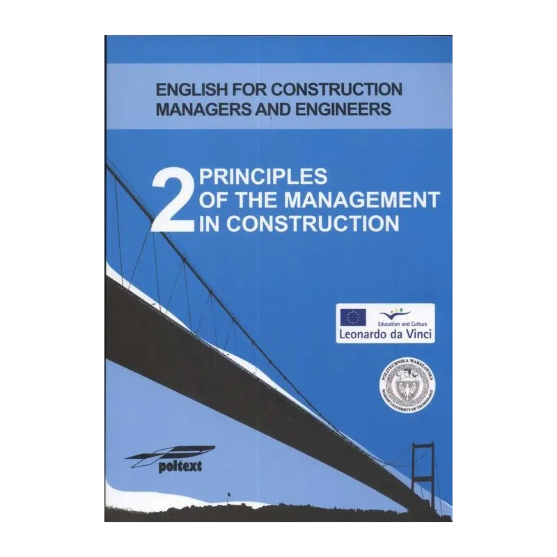 PRINCIPLES OF THE MANAGEMENT IN CONSTRUCTION 2 + CD - Poltext