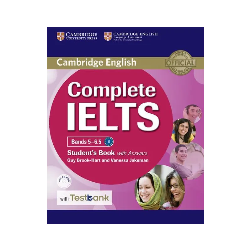 COMPLETE IELTS BANDS 5-6.5 STUDENTS BOOK WITH ANSWERS WITH CD-ROM WITH TESTBANK - Cambridge University Press