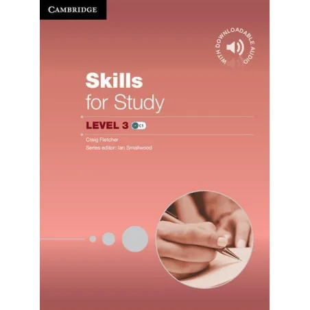 SKILLS FOR STUDY LEVEL 3 - Cambridge University Press