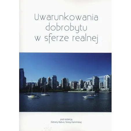 UWARUNKOWANIA DOBROBYTU W SFERZE REALNEJ - Wydawnictwo Uniwersytetu Gdańskiego