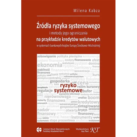 Źródła Ryzyka Systemowego I Metody Jego Ograniczania Źródła Ryzyka Systemowego I Metody Jego Ograniczania