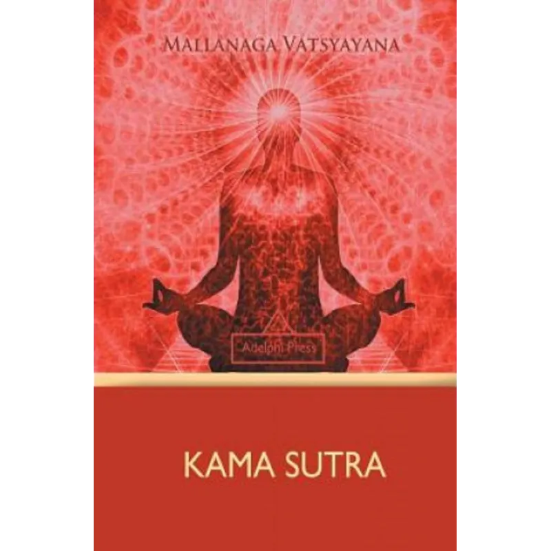 KAMA SUTRA - Adelphi Press
