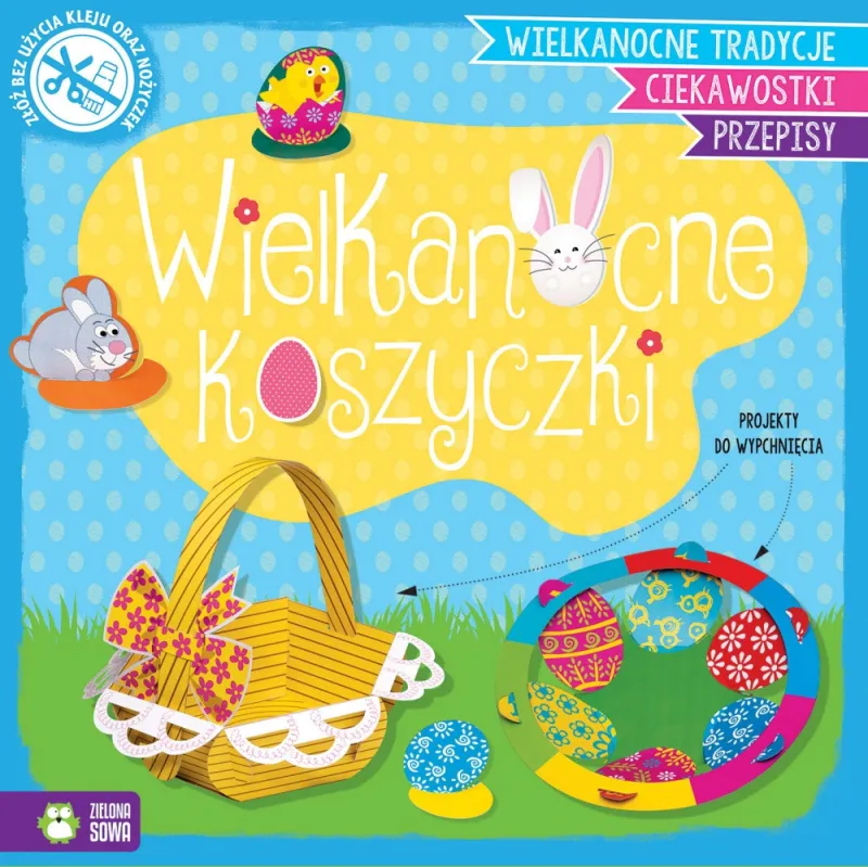 WYPYCHANKI WIELKANOCNE WIELKANOCNE KOSZYCZKI 4+ - Zielona Sowa
