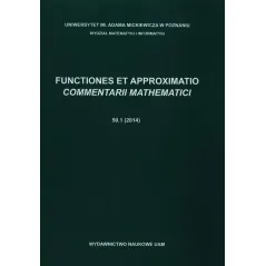 FUNCTIONES ET APPROXIMATION COMMENTARII MATHEMATICI 50.1 2014 - Wydawnictwo Naukowe UAM