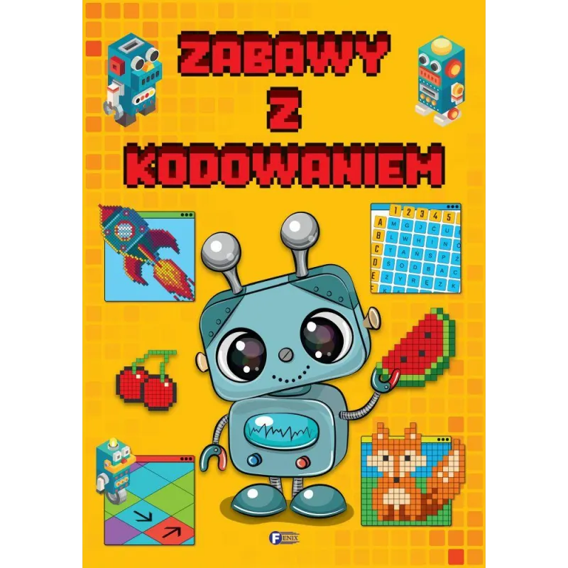 ZABAWY Z KODOWANIEM - Fenix