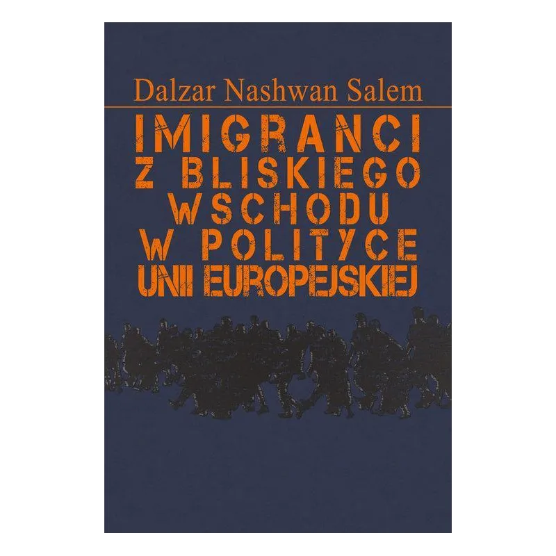 IMIGRANCI Z BLISKIEGO WSCHODU W POLITYCE UNII EUROPEJSKIEJ - Aspra