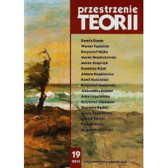 PRZESTRZENIE TEORII 19/2013 - Wydawnictwo Naukowe UAM