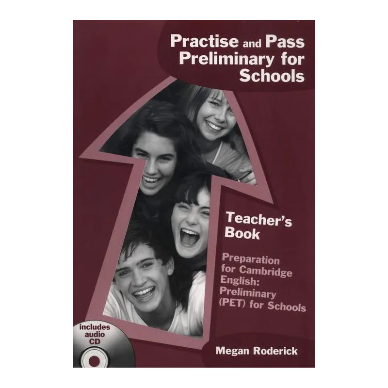 PRACTISE AND PASS PRELIMINARY FOR SCHOOLS TEACHERS BOOK +CD - Delta Publishing