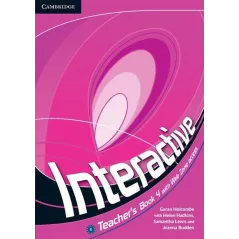 INTERACTIVE 4 TEACHERS BOOK WITH WEB ZONE ACCESS - Cambridge University Press