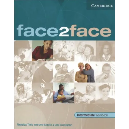 FACE2FACE INTERMEDIATE WORKBOOK - Cambridge University Press
