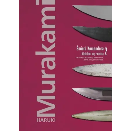 ŚMIERĆ KOMANDORA 2 METAFORA SIĘ ZMIENIA Murakami Haruki