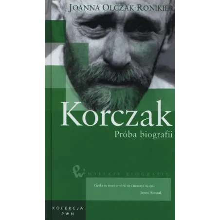 KORCZAK. PRÓBA BIOGRAFII - PWN
