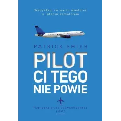 PILOT CI TEGO NIE POWIE Smitch Patrick
