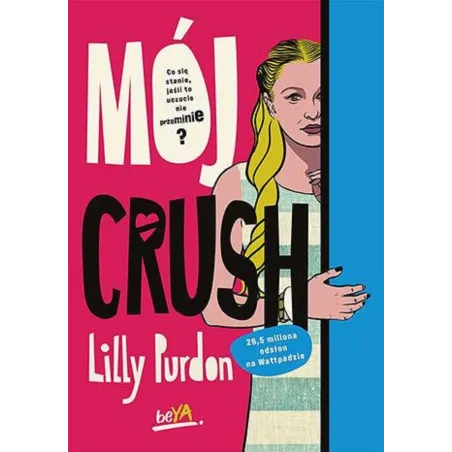 MÓJ CRUSH - BeYa