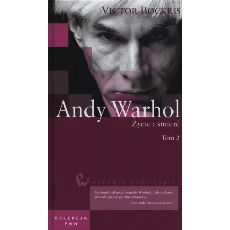 ANDY WARHOL. ŻYCIE I ŚMIERĆ 2 - PWN