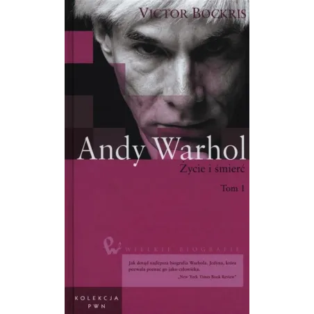 ANDY WARHOL. ŻYCIE I ŚMIERĆ 1 - PWN