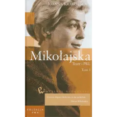 MIKOŁAJSKA. TEATR I PRL 1 - PWN
