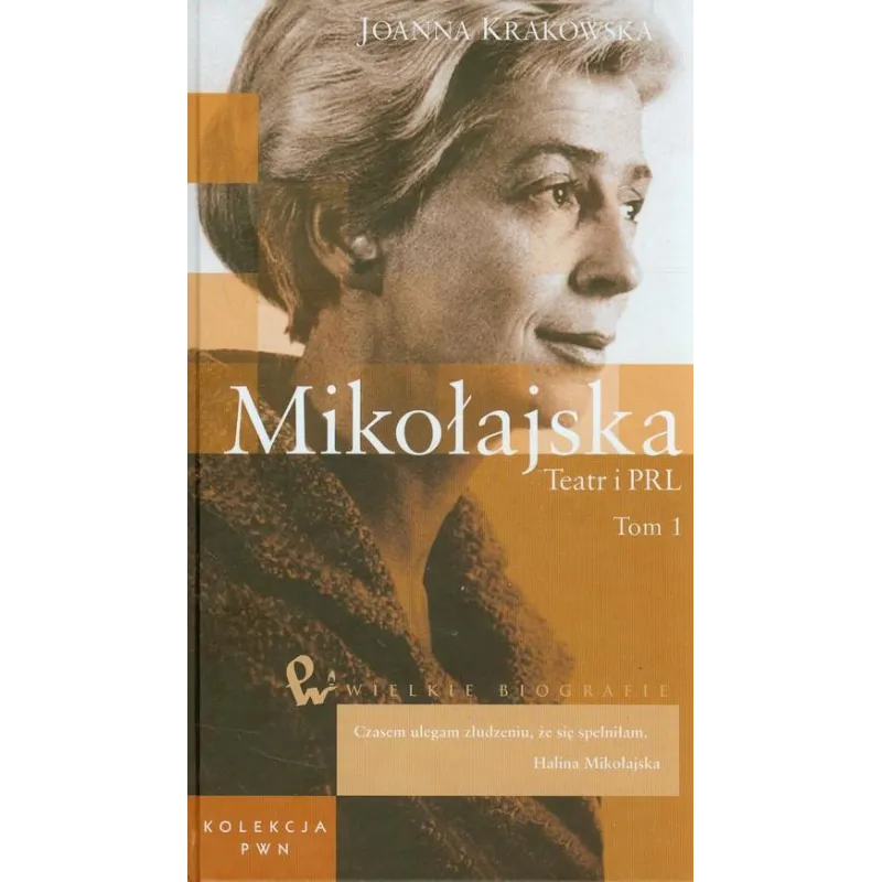 MIKOŁAJSKA. TEATR I PRL 1 - PWN
